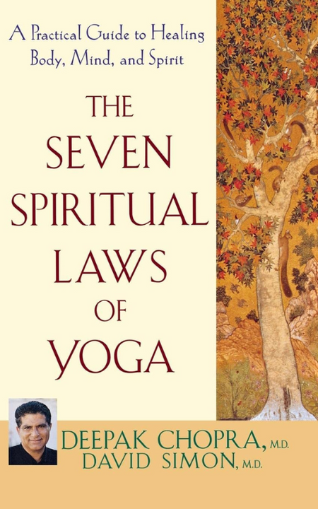 The Seven Spiritual laws of yoga